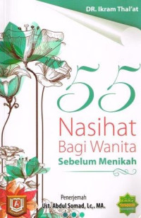 55 Nasihat Bagi Wanita Sebelum Menikah