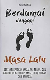 Berdamai Dengan Masa Lalu