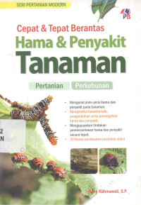 Cepat & Tepat Berantas Hama & Penyakit Tanaman