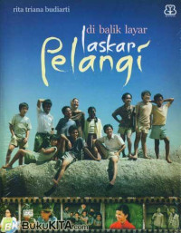 Dibalik Layar Laskar Pelangi