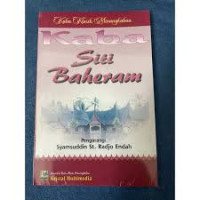 Kaba Siti Baheram ; Kaba Klasik Minangkabau