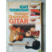 Kiat Termudah Belajar Bermain Gitar