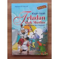 kisah-kisah teladan  anak muslim