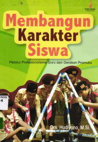 Membangun Karakter Siswa