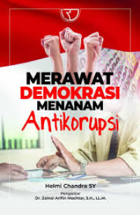 Merawat Demokrasi Menanam Antikorupsi