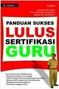 Panduan Sukses Lulus sertifikasi Guru