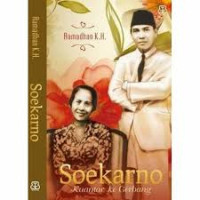 SOEKARNO Kuantar Ke Gerbang