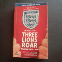 Three Lions Roar: Amukan Singa Luka