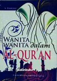 Wanita Wanita dalam Al- quran